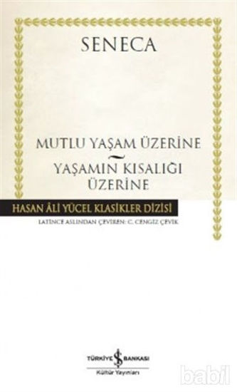 Picture of Mutlu Yaşam Üzerine - Yaşamın Kısalığı Üzerine