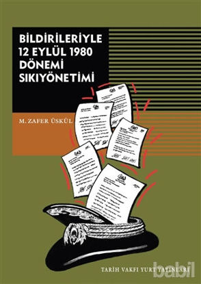 Picture of Bildirileriyle 12 Eylül 1980 Dönemi Sıkıyönetimi