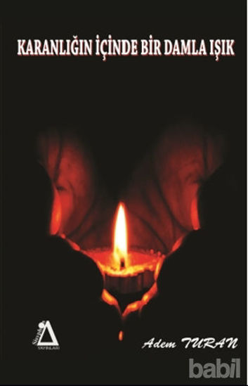 Picture of Karanlığın İçinde Bir Damla Işık