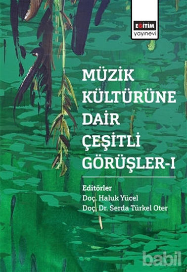 Picture of Müzik Kültürüne Dair Çeşitli Görüşler - 1