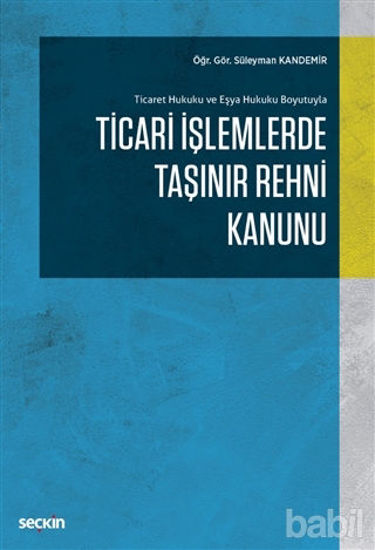 Picture of Ticari İşlemlerde Taşınır Rehni Kanunu