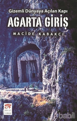 Picture of Agarta Giriş - Gizemli Dünyaya Açılan Kapı