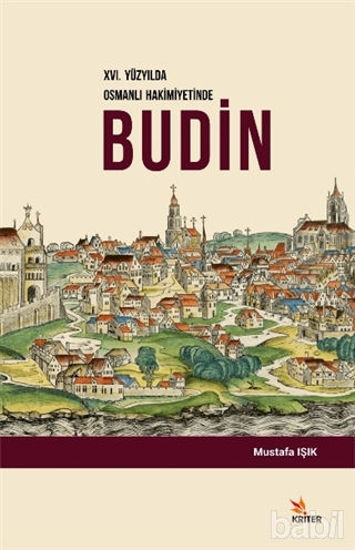 Picture of 16. Yüzyılda Osmanlı Hakimiyetinde Budin