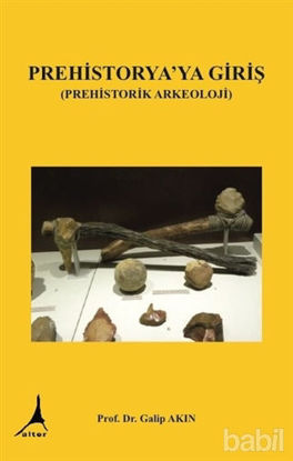 Picture of Prehistorya'ya Giriş (Prehistorik Arkeoloji)