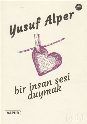 Picture of Bir İnsan Sesi Duymak