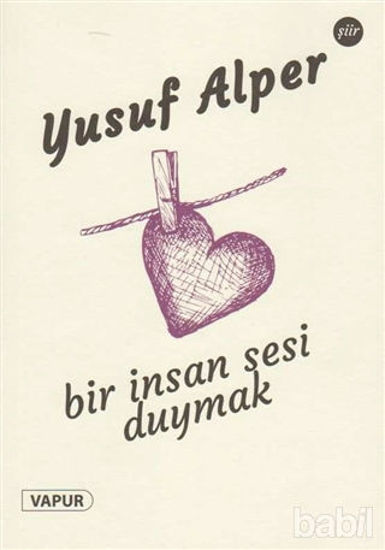 Picture of Bir İnsan Sesi Duymak
