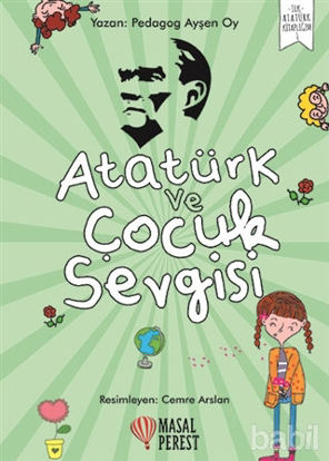 Picture of Atatürk ve Çocuk Sevgisi