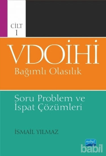 Picture of VDOİHİ Bağımlı Olasılık Soru Problem ve İspat Çözümleri - Cilt 1