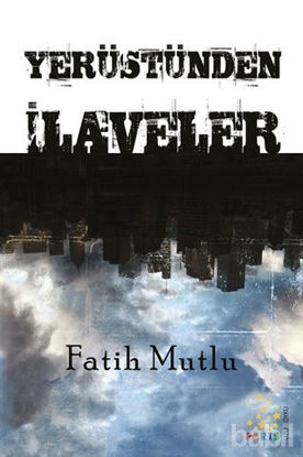 Picture of Yerüstünden İlaveler