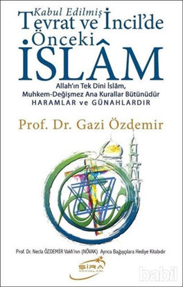 Picture of Kabul Edilmiş Tevrat ve İncil'de Önceki İslam