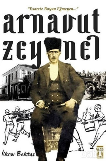Picture of Arnavut Zeynel