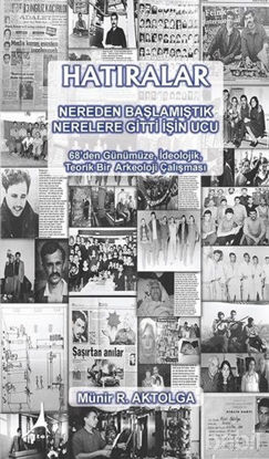 Picture of Hatıralar - Nereden Başlamıştık Nerelere Gitti İşin Ucu