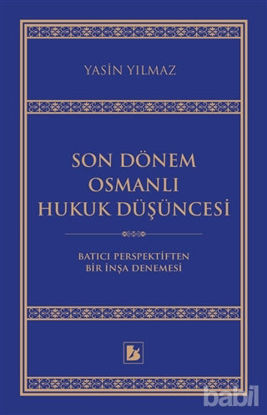 Picture of Son Dönem Osmanlı Hukuk Düşüncesi