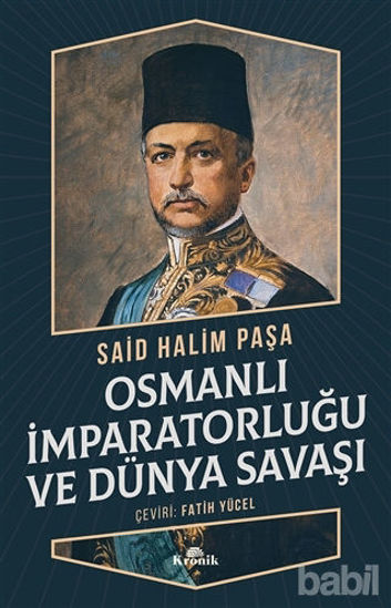 Picture of Osmanlı İmparatorluğu ve Dünya Savaşı