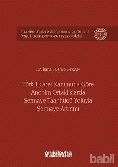 Picture of Türk Ticaret Kanununa Göre Anonim Ortaklıklarda Sermaye Taahhüdü Yoluyla Sermaye Artırımı