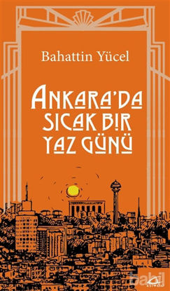 Picture of Ankara'da Sıcak Bir Yaz Günü