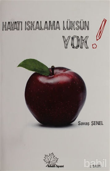 Picture of Hayatı Iskalama Lüksün Yok