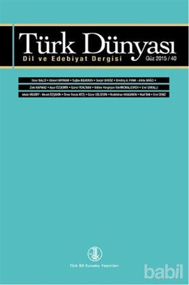 Picture of Türk Dünyası Dil ve Edebiyat Dergisi Sayı: 40 Güz 2015