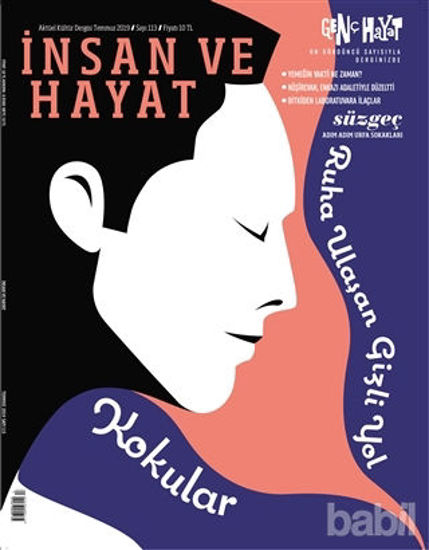 Picture of İnsan ve Hayat Aktüel Kültür Dergisi Sayı: 113 Temmuz 2019