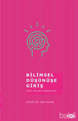 Picture of Bilimsel Düşünüşe Giriş
