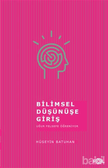 Picture of Bilimsel Düşünüşe Giriş