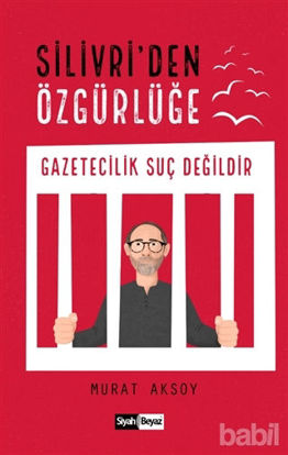 Picture of Silivri’den Özgürlüğe