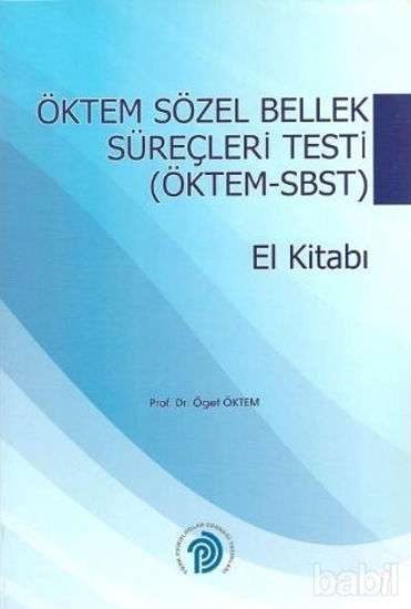 Picture of Öktem Sözel Bellek Süreçleri Testi (Öktem - SBST) El Kitabı