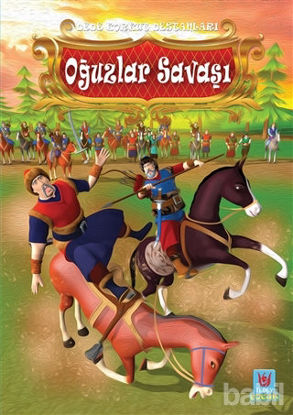 Picture of Oğuzlar Savaşı - Dede Korkut Destanları