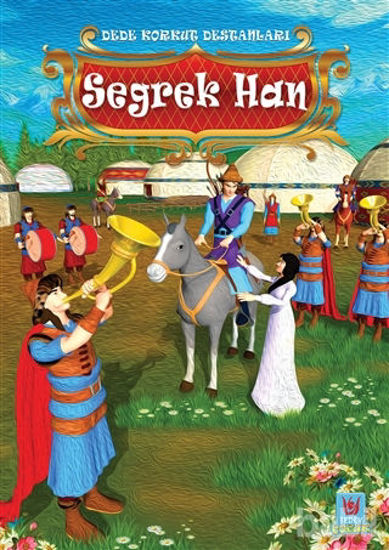 Picture of Seğrek Han - Dede Korkut Destanları