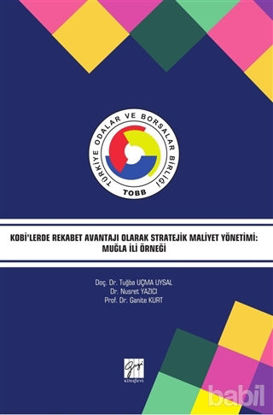 Picture of Kobi'lerde Rekabet Avantajı Olarak Stratejik Maliyet Yönetimi: Muğla İli Örneği