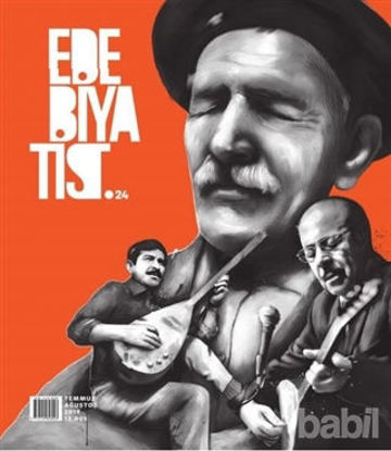 Picture of Edebiyatist Dergisi Sayı: 24 Temmuz - Ağustos 2019