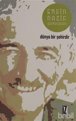 Picture of Dünya Bir Şehirdir