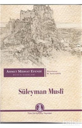 Picture of Ahmet Midhat Efendi Bütün Eserleri - Süleyman Musli
