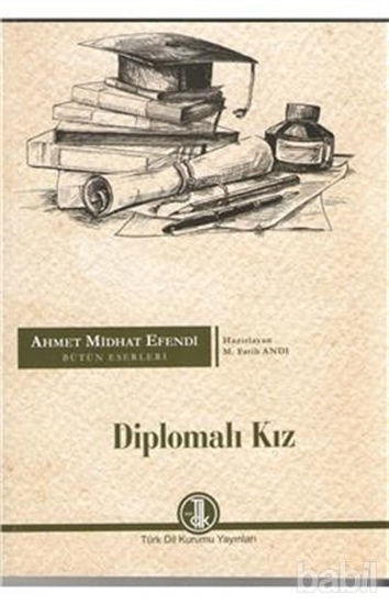 Picture of Ahmet Midhat Efendi Bütün eserleri - Diplomalı Kız
