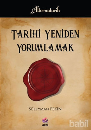 Picture of Tarihi Yeniden Yorumlamak