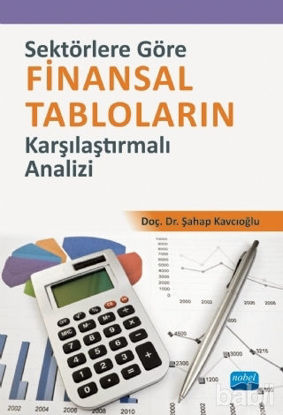 Picture of Sektörlere Göre Finansal Tabloların Karşılaştırmalı Analizi