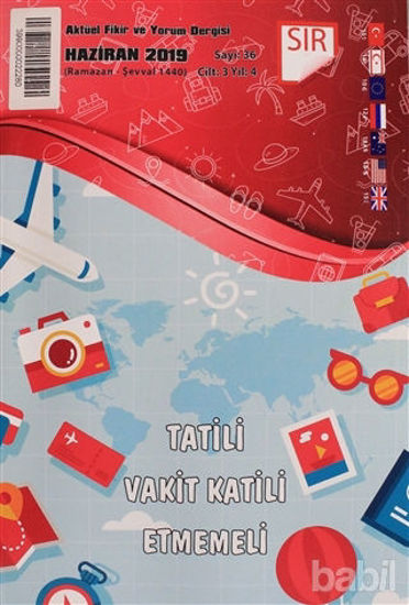 Picture of Sır Aktüel Fikir ve Yorum Dergisi Sayı: 36 Haziran 2019