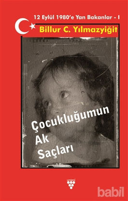 Picture of Çocukluğumun Ak Saçları