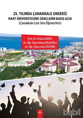 Picture of 25. Yılında Çanakkale Onsekiz Mart Üniversitesine Gençlerin Bakış Açısı