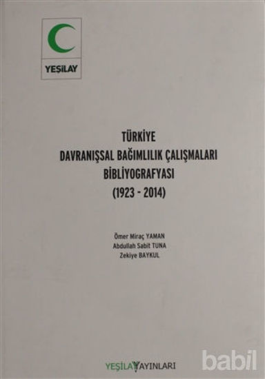 Picture of Türkiye Davranışsal Bağımlılık Çalışması Bibliyografyası