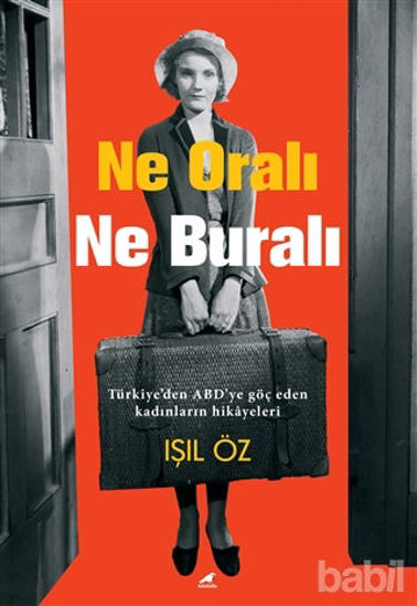 Picture of Ne Oralı Ne Buralı