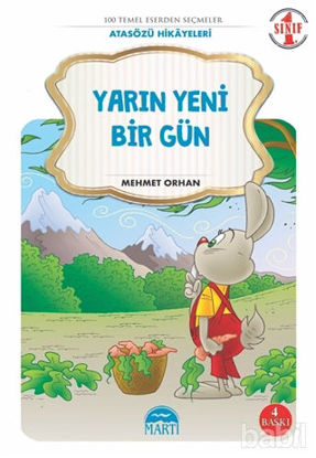 Picture of Yarın Yeni Bir Gün - Atasözü Hikayeleri 1. Sınıf