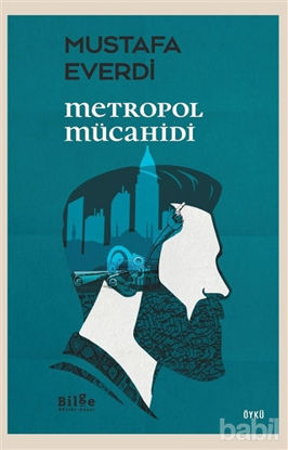 Picture of Metropol Mücahidi