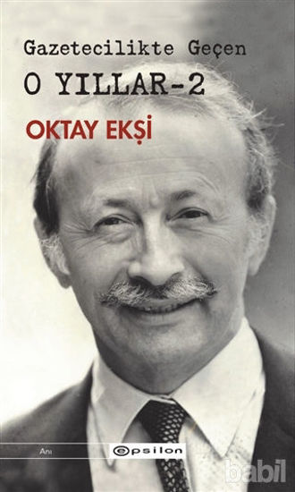 Picture of Gazetecilikte Geçen O Yıllar - 2