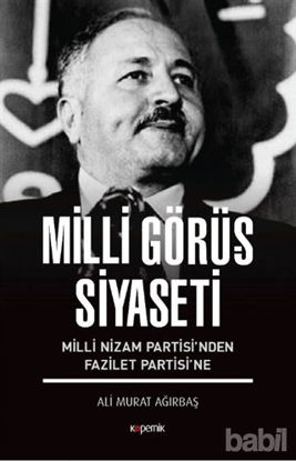 Picture of Milli Görüş Siyaseti