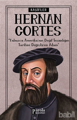 Picture of Hernan Cortes - Kaşifler