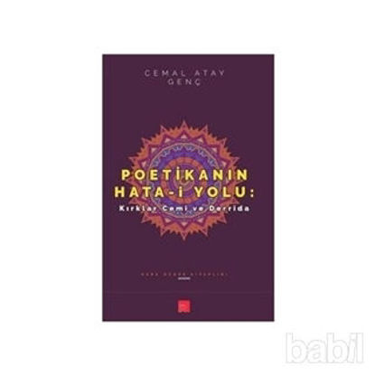 Picture of Poetikanın Hata-i Yolu: Kırklar Cemi ve Derrida