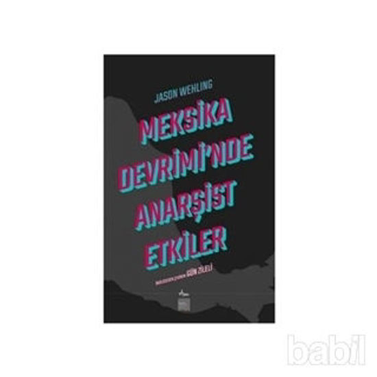 Picture of Meksika Devrimi'nde Anarşist Etkiler