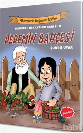 Picture of Dedemin Bahçesi - Değerli Hikayeler Serisi 3