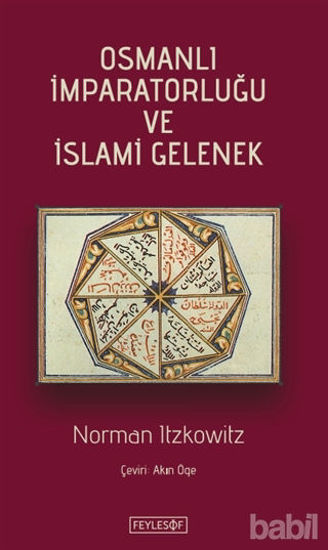 Picture of Osmanlı İmparatorluğu ve İslami Gelenek